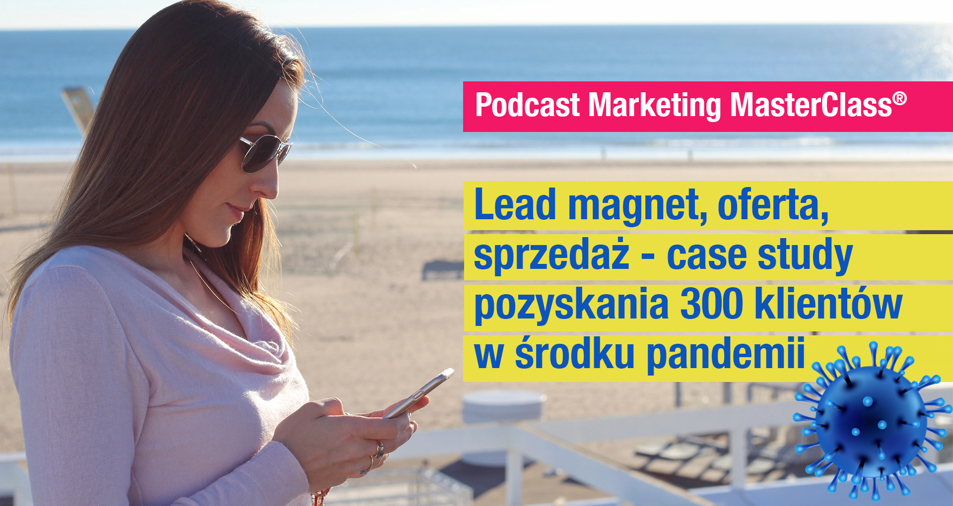 Pozyskiwanie klientów - podcast - Magdalena Pawłowska