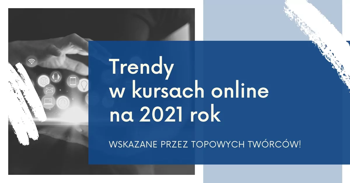 trendy w kursach online